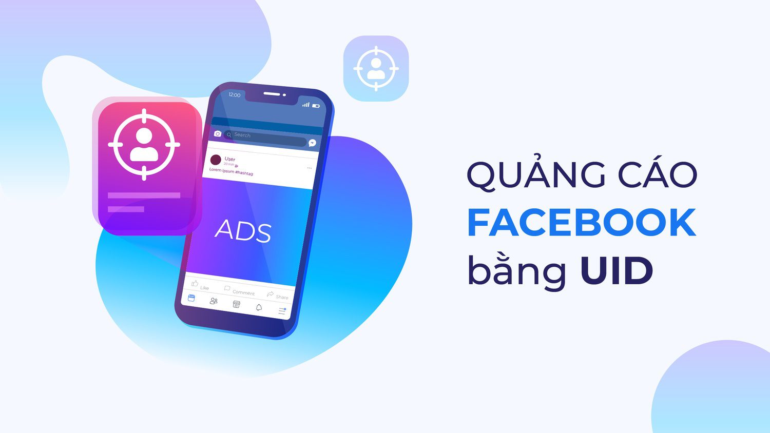 Chạy quảng cáo Facebook bằng UID