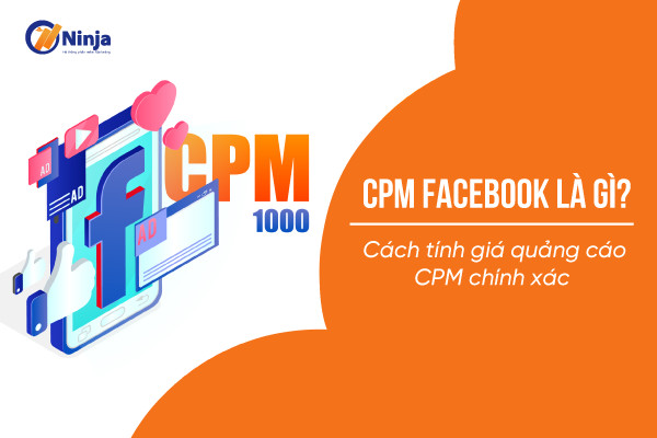 Tìm hiểu CPM là gì