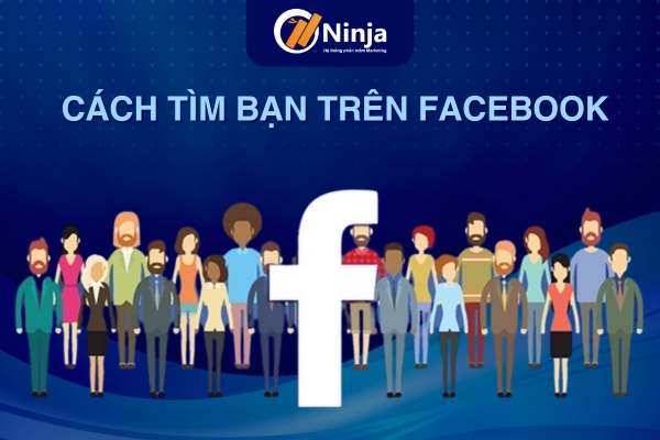 cách tìm bạn trên facebook nhanh nhất