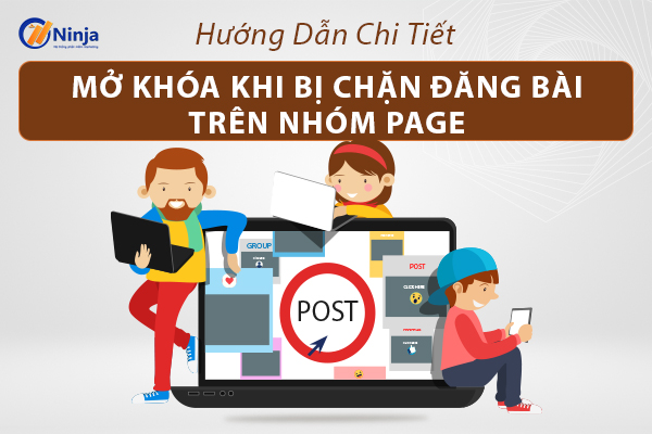 mở khóa khi bị chặn đăng bài lên nhóm page