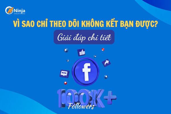 chỉ theo dõi không kết bạn được