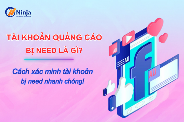 Link kháng need fb - Giải pháp cho tài khoản quảng cáo bị vô hiệu hóa