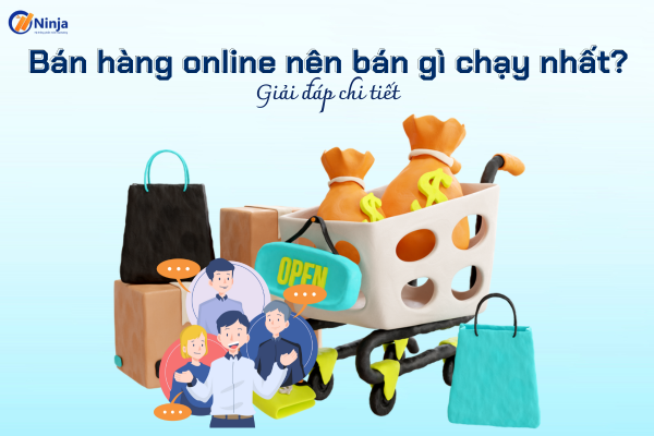 bán hàng online nên bán gì chạy nhất